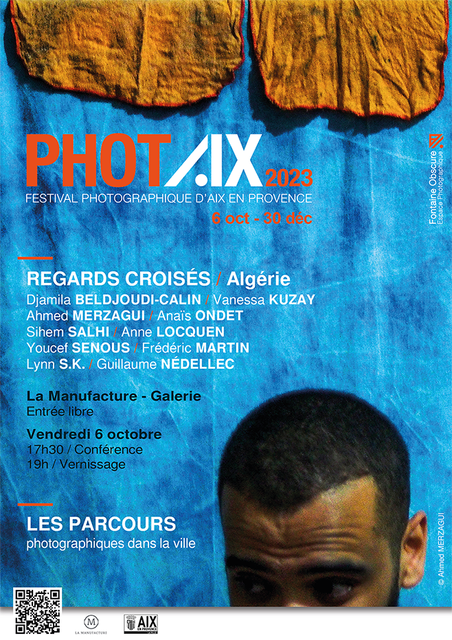 Phot’Aix 2023 Festival de photographie d’Aix-en-Provence actuprovence